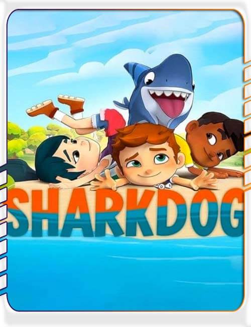 دانلود انیمیشن شارک داگ Sharkdog